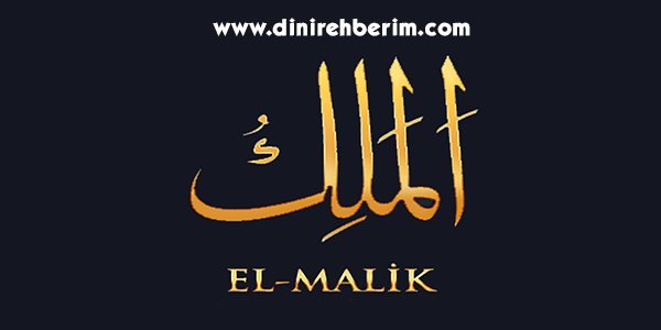El-Melik Anlamı, Zikir Sayısı, Fazileti ve Sırları
