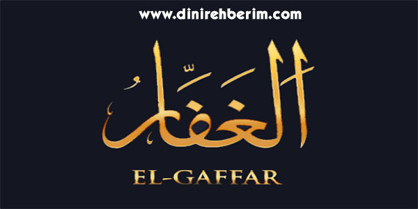 El-Ğaffar Anlamı, Zikir Sayısı, Fazileti ve Sırları