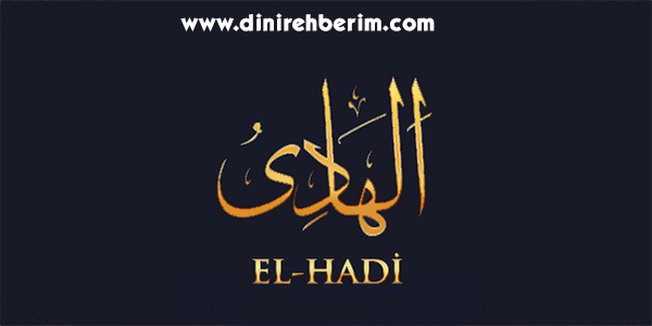 El-Hadi Anlamı, Zikir Sayısı, Fazileti ve Sırları