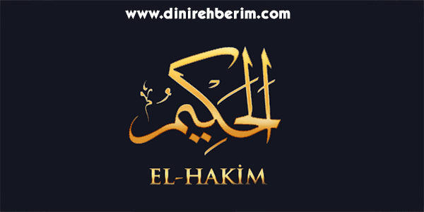 El-Hakim Anlamı, Zikir Sayısı, Fazileti ve Sırları
