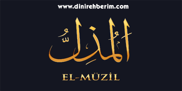 El-Müzill Anlamı, Zikir Sayısı, Fazileti ve Sırları