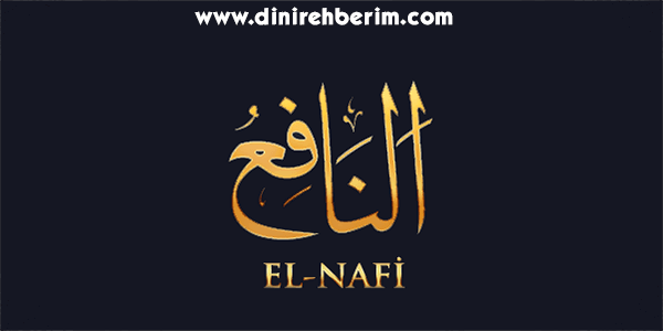 En-Nafi Anlamı, Zikir Sayısı, Fazileti ve Sırları