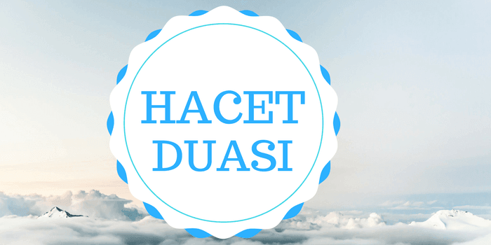 Hacet Duası - Dilek ve İstek Duası