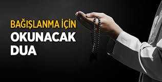 Bağışlama - Bağışlanma Duası, Okunuşu ve Anlamı