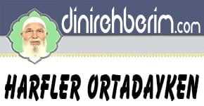 3- Harfler Ortadayken