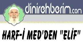 7- Harf-i Med’den “Elif”
